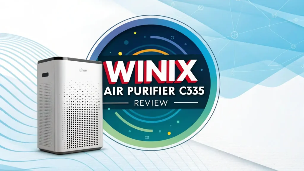 Winix Air Purifier C535 Review 2026: Cleaner Indoor Air?