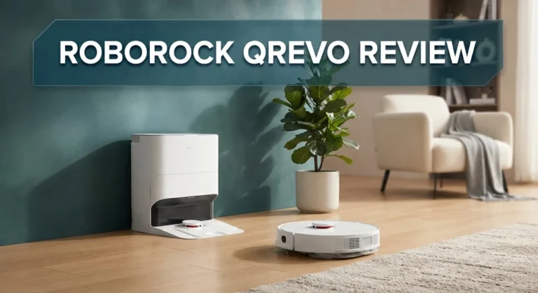 Roborock Qrevo Review: Is It Worth Your Money in 2026?