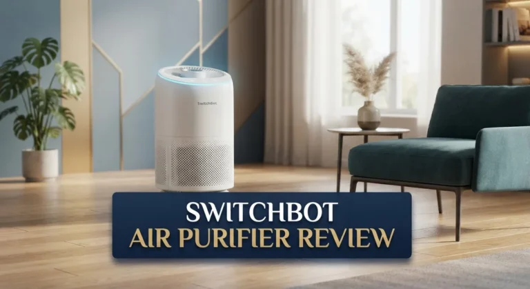 SwitchBot Air Purifier Review: HEPA Filtration, Smart Home Integration & Pet Mode